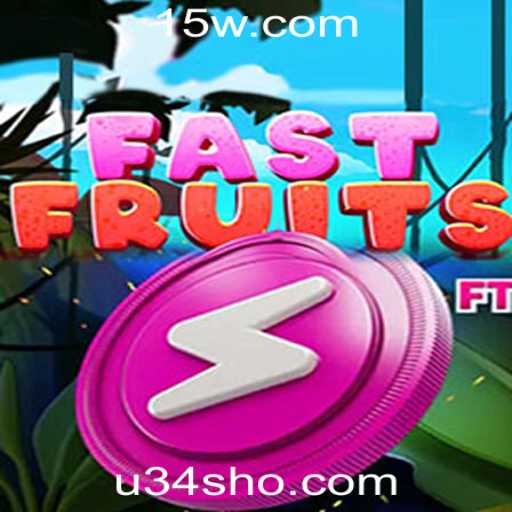 Descubra FastFruits: O Novo Fenômeno de Jogos na u34.shop Plataforma