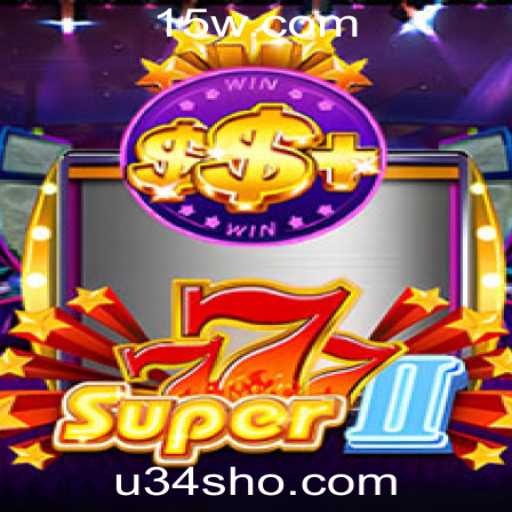 Descubra Super777II na Plataforma u34.shop